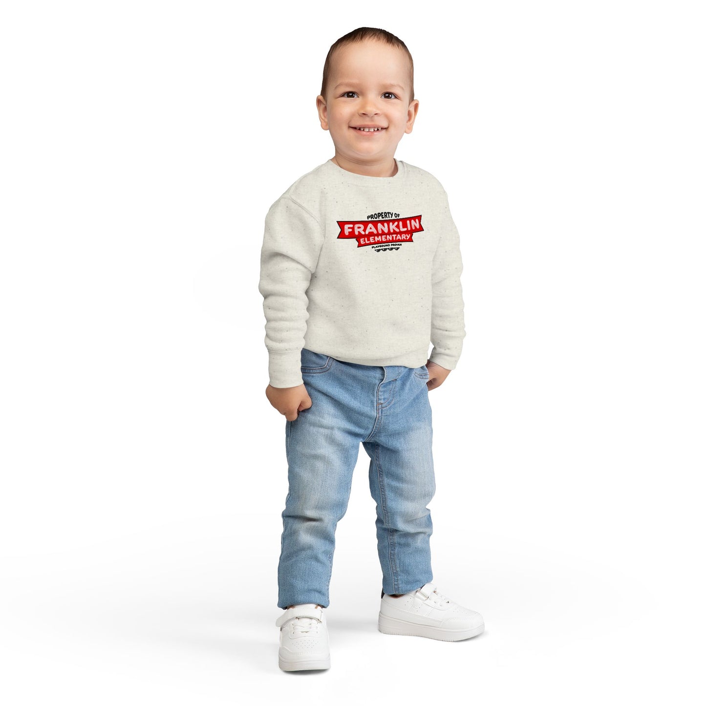 Property of Franklin Elementary Toddler Sweatshirt